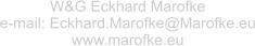 W&G Eckhard Marofke e-mail: Eckhard.Marofke@Marofke.eu www.marofke.eu